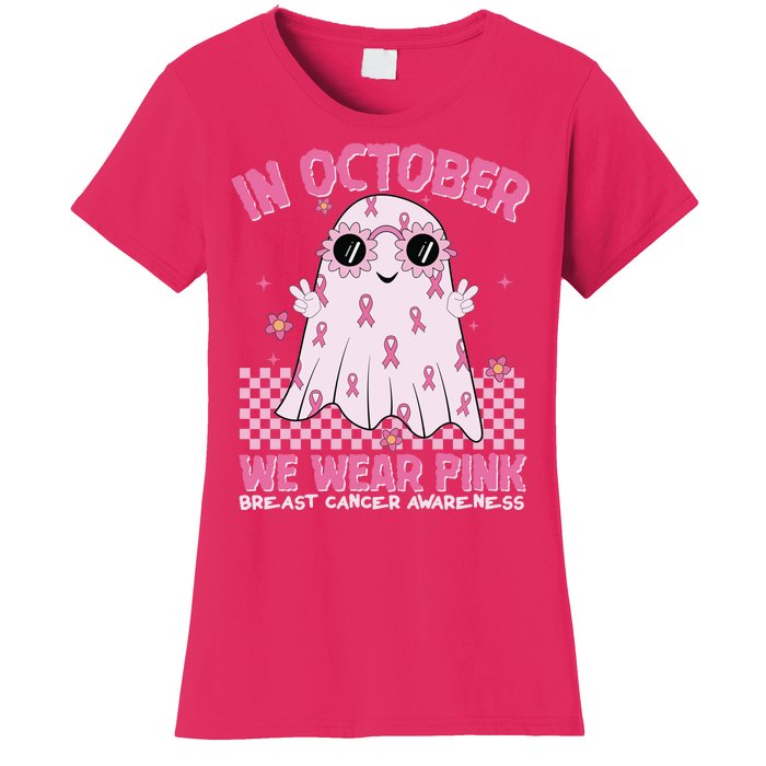 In October We Wear Pink Breast Cancer Awareness Halloween Pink Ghost Women's T-Shirt