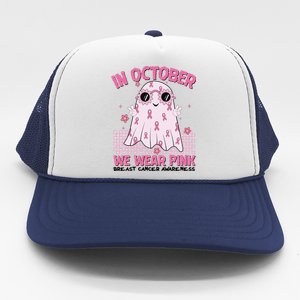 In October We Wear Pink Breast Cancer Awareness Halloween Pink Ghost Trucker Hat