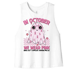 In October We Wear Pink Breast Cancer Awareness Halloween Pink Ghost Women's Racerback Cropped Tank