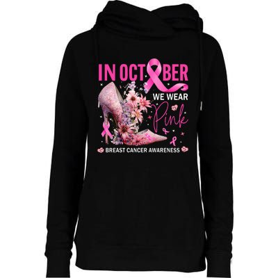 In October We Wear Pink for Breast Cancer Awareness Womens Funnel Neck Pullover Hood