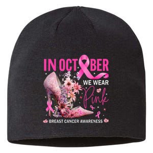 In October We Wear Pink for Breast Cancer Awareness Sustainable Beanie