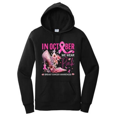 In October We Wear Pink for Breast Cancer Awareness Women's Pullover Hoodie