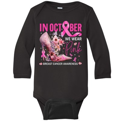 In October We Wear Pink for Breast Cancer Awareness Baby Long Sleeve Bodysuit