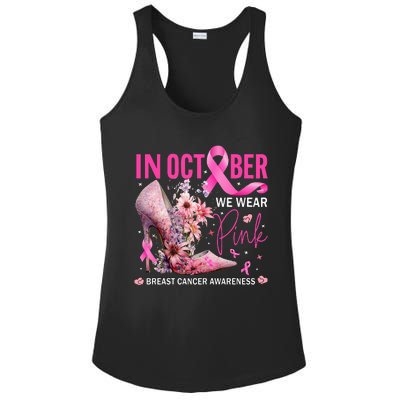 In October We Wear Pink for Breast Cancer Awareness Ladies PosiCharge Competitor Racerback Tank