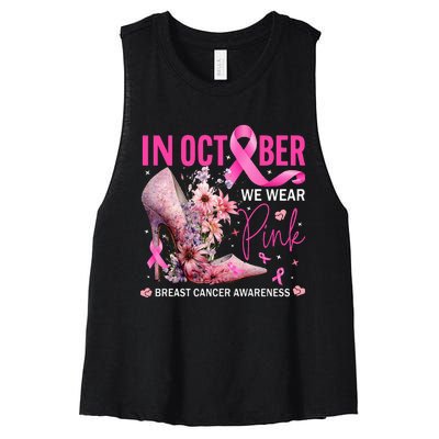 In October We Wear Pink for Breast Cancer Awareness Women's Racerback Cropped Tank