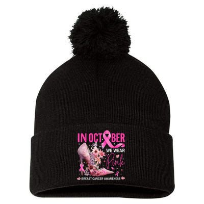 In October We Wear Pink for Breast Cancer Awareness Pom Pom 12in Knit Beanie