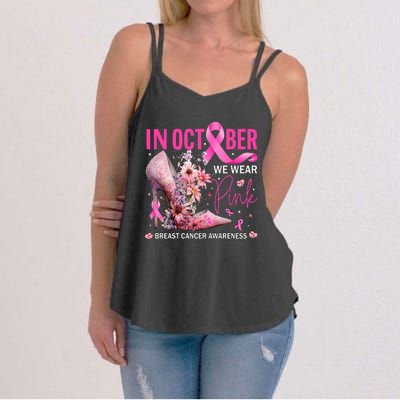 In October We Wear Pink for Breast Cancer Awareness Women's Strappy Tank