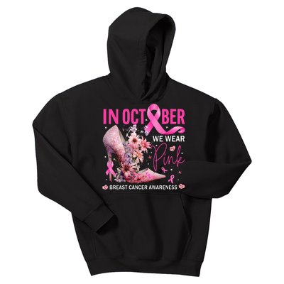 In October We Wear Pink for Breast Cancer Awareness Kids Hoodie