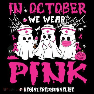 In October We Wear Pink Registered Nurse Life Breast Cancer T-Shirt