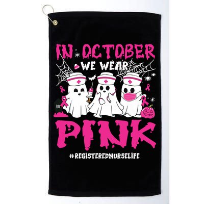 In October We Wear Pink Registered Nurse Life Breast Cancer Golf Towel