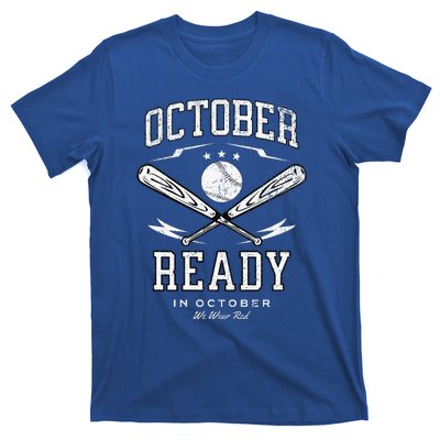 In October We Wear Red October Philadelphia Baseball T-Shirt