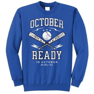 In October We Wear Red October Philadelphia Baseball Tall Sweatshirt