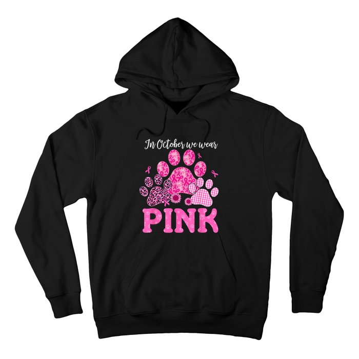 In October We Wear Pink Dog Cat Paw Breast Cancer Awareness Hoodie