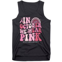 In October We Wear Pink Breast Cancer Awareness Tank Top