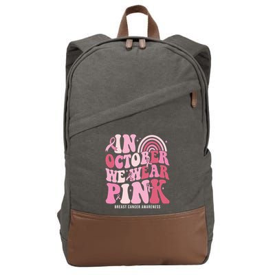In October We Wear Pink Breast Cancer Awareness Cotton Canvas Backpack