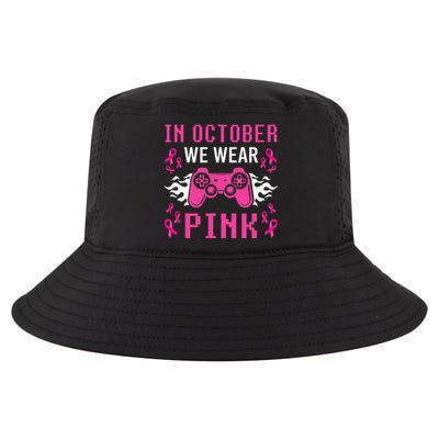 In October We Wear Pink Breast Cancer Gaming Cool Comfort Performance Bucket Hat