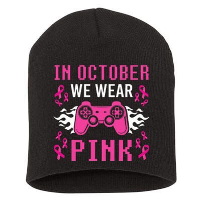 In October We Wear Pink Breast Cancer Gaming Short Acrylic Beanie