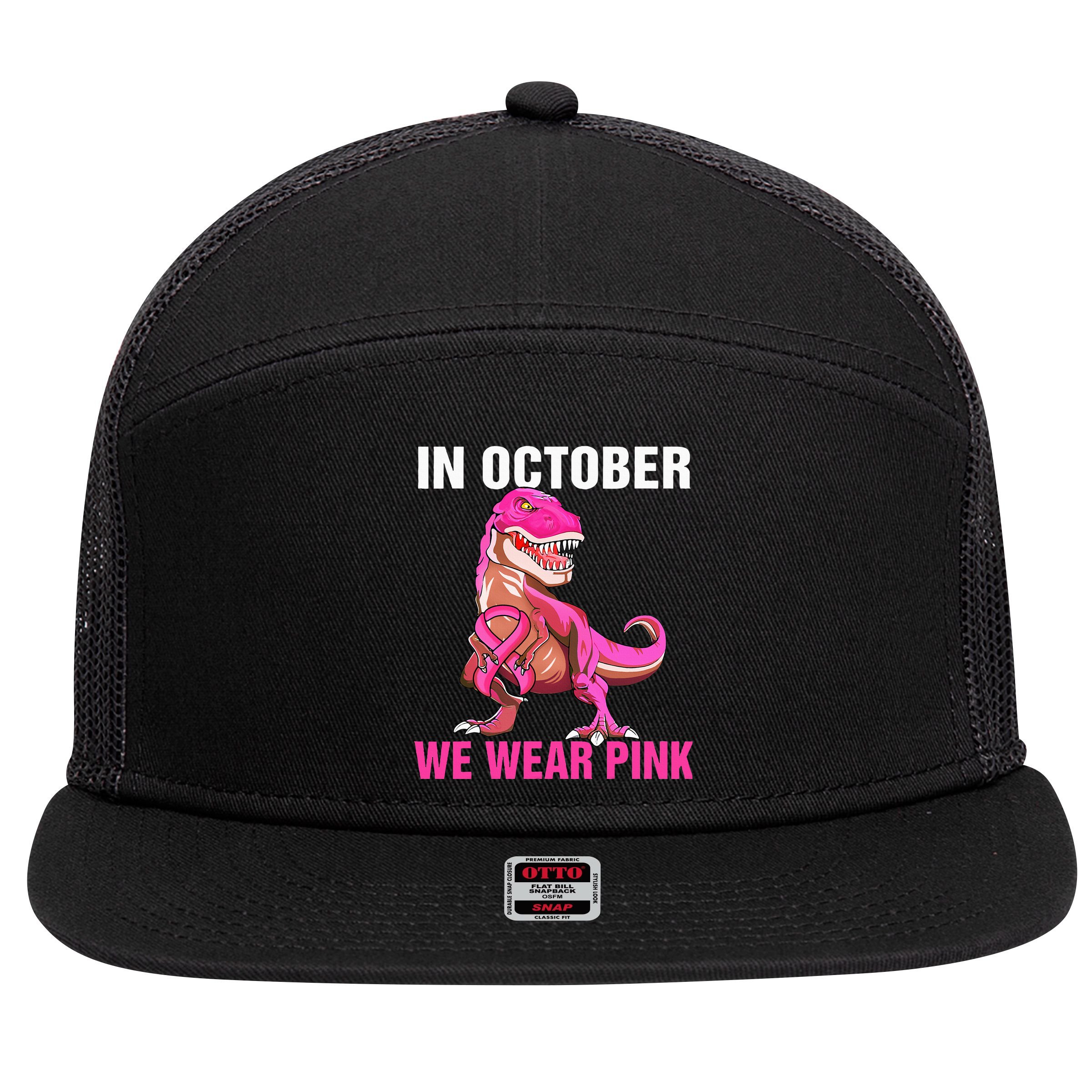 In October We Wear P.I.N.K Breast Cancer Trex Dino 7 Panel Mesh Trucker Snapback Hat