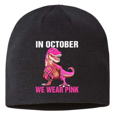 In October We Wear P.I.N.K Breast Cancer Trex Dino Sustainable Beanie