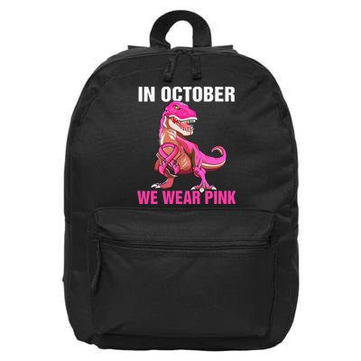 In October We Wear P.I.N.K Breast Cancer Trex Dino 16 in Basic Backpack