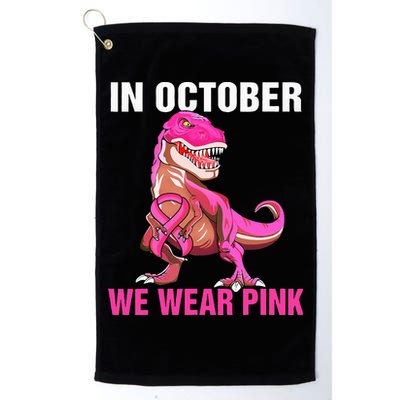 In October We Wear P.I.N.K Breast Cancer Trex Dino Golf Towel