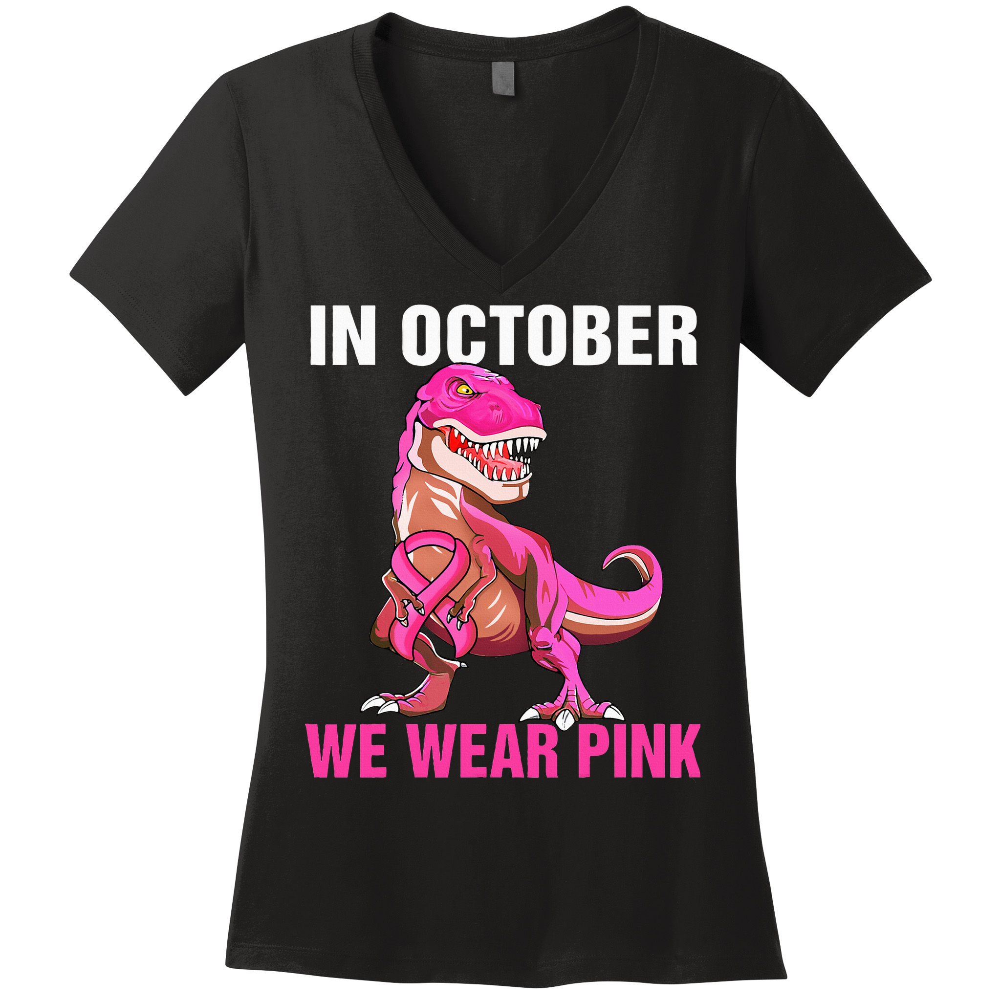 In October We Wear P.I.N.K Breast Cancer Trex Dino Women's V-Neck T-Shirt