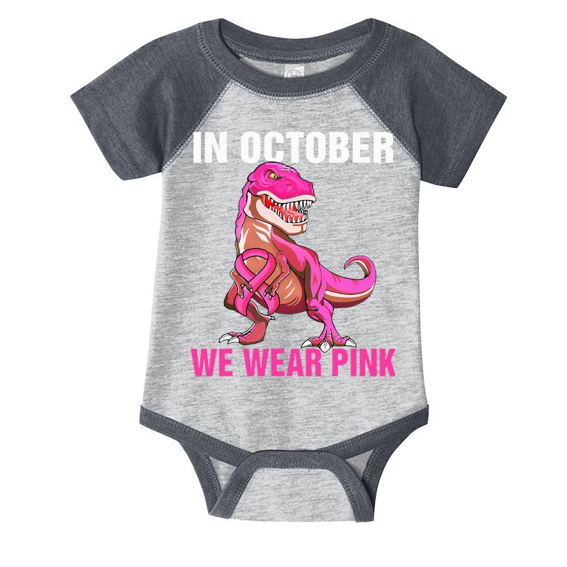 In October We Wear P.I.N.K Breast Cancer Trex Dino Infant Baby Jersey Bodysuit