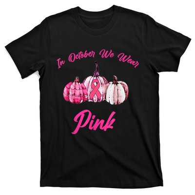 In October We Wear Pink Pumpkin Breast Cancer Halloween T-Shirt