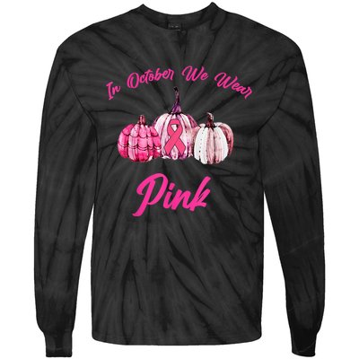 In October We Wear Pink Pumpkin Breast Cancer Halloween Tie-Dye Long Sleeve Shirt