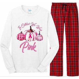 In October We Wear Pink Pumpkin Breast Cancer Halloween Long Sleeve Pajama Set