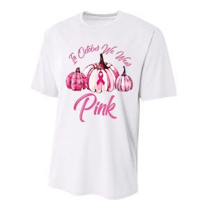 In October We Wear Pink Pumpkin Breast Cancer Halloween Performance Sprint T-Shirt