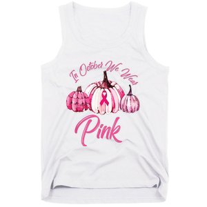 In October We Wear Pink Pumpkin Breast Cancer Halloween Tank Top