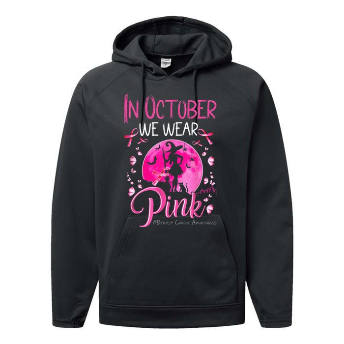 In October We Wear Ribbon Pink Halloween Witch Breast Cancer Performance Fleece Hoodie