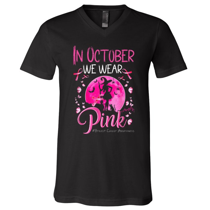 In October We Wear Ribbon Pink Halloween Witch Breast Cancer V-Neck T-Shirt