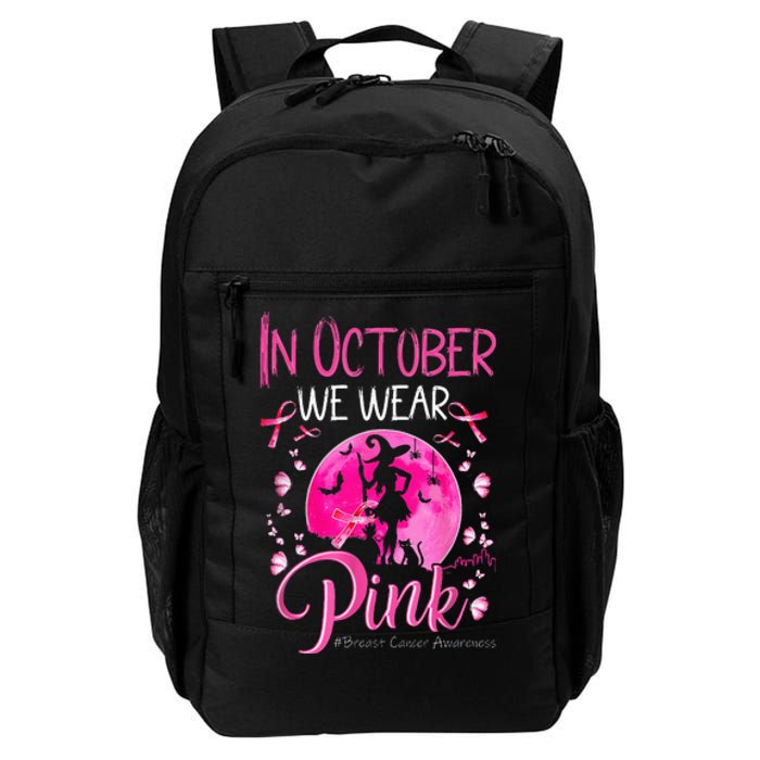 In October We Wear Ribbon Pink Halloween Witch Breast Cancer Daily Commute Backpack