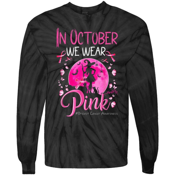 In October We Wear Ribbon Pink Halloween Witch Breast Cancer Tie-Dye Long Sleeve Shirt