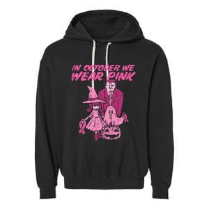 In October We Wear Pink Witch Ghost Breast Cancer Awareness Garment-Dyed Fleece Hoodie