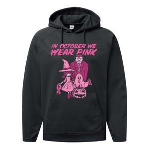 In October We Wear Pink Witch Ghost Breast Cancer Awareness Performance Fleece Hoodie