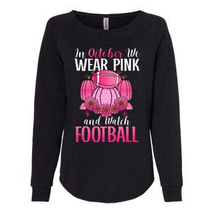 In October We Wear Pink Football Pumpkin Breast Cancer Womens California Wash Sweatshirt