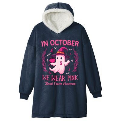 In October We Wear Gift Breast Cancer Awareness Hooded Wearable Blanket