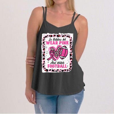 In October We Wear Pink And Watch Football Breast Cancer Women's Strappy Tank