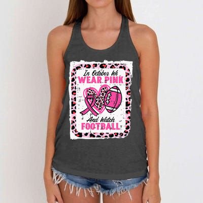 In October We Wear Pink And Watch Football Breast Cancer Women's Knotted Racerback Tank