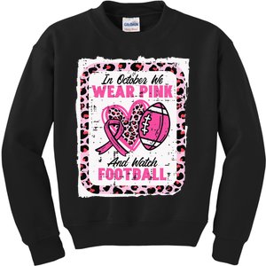 In October We Wear Pink And Watch Football Breast Cancer Kids Sweatshirt