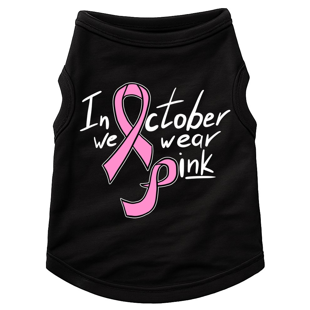 In October We Wear Pink Breast Cancer Awareness Month Doggie Tank