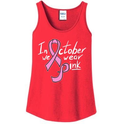 In October We Wear Pink Breast Cancer Awareness Month Ladies Essential Tank