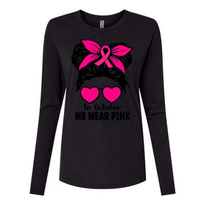 In October We Wear Pink Messy Bun Girls Breast Cancer Womens Cotton Relaxed Long Sleeve T-Shirt