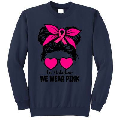 In October We Wear Pink Messy Bun Girls Breast Cancer Sweatshirt