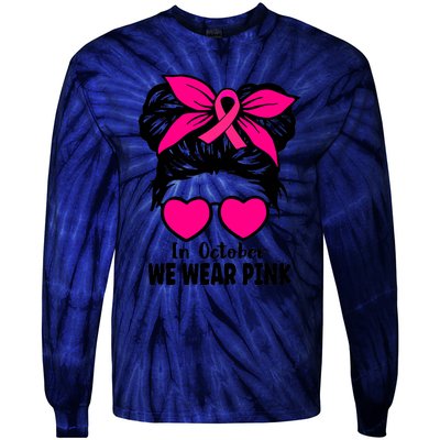 In October We Wear Pink Messy Bun Girls Breast Cancer Tie-Dye Long Sleeve Shirt