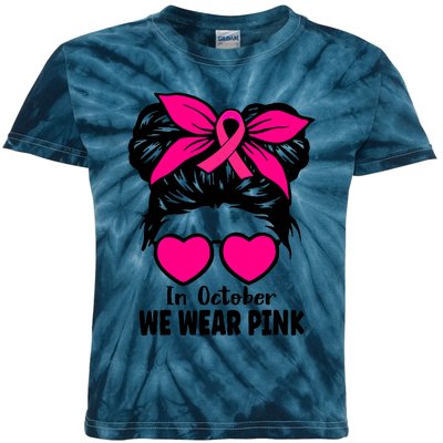 In October We Wear Pink Messy Bun Girls Breast Cancer Kids Tie-Dye T-Shirt