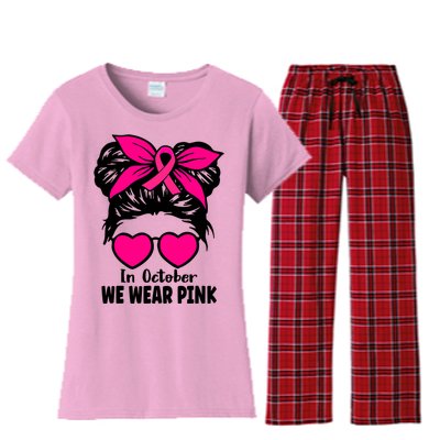 In October We Wear Pink Messy Bun Girls Breast Cancer Women's Flannel Pajama Set